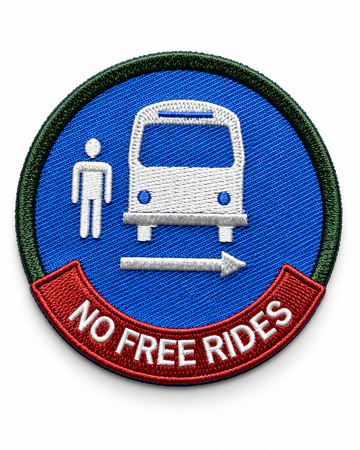 NO FREE RIDE PATCH